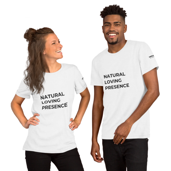 Natural Loving Presence - Desired State - Short-Sleeve Unisex T-Shirt